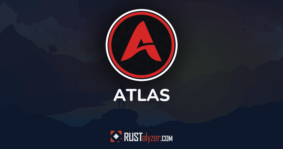 Atlas – 22 Rust Servers, Wipe Schedule & Stats | RUSTalyzer