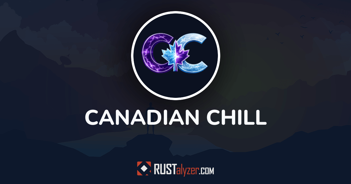 Canadian Chill – Rust Server, Wipe Schedule & Stats | RUSTalyzer