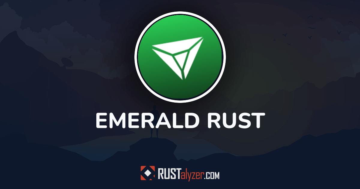 Rust Emerald EMERALD RUST – Rust Server, Wipe Schedule & Stats | RUSTalyzer